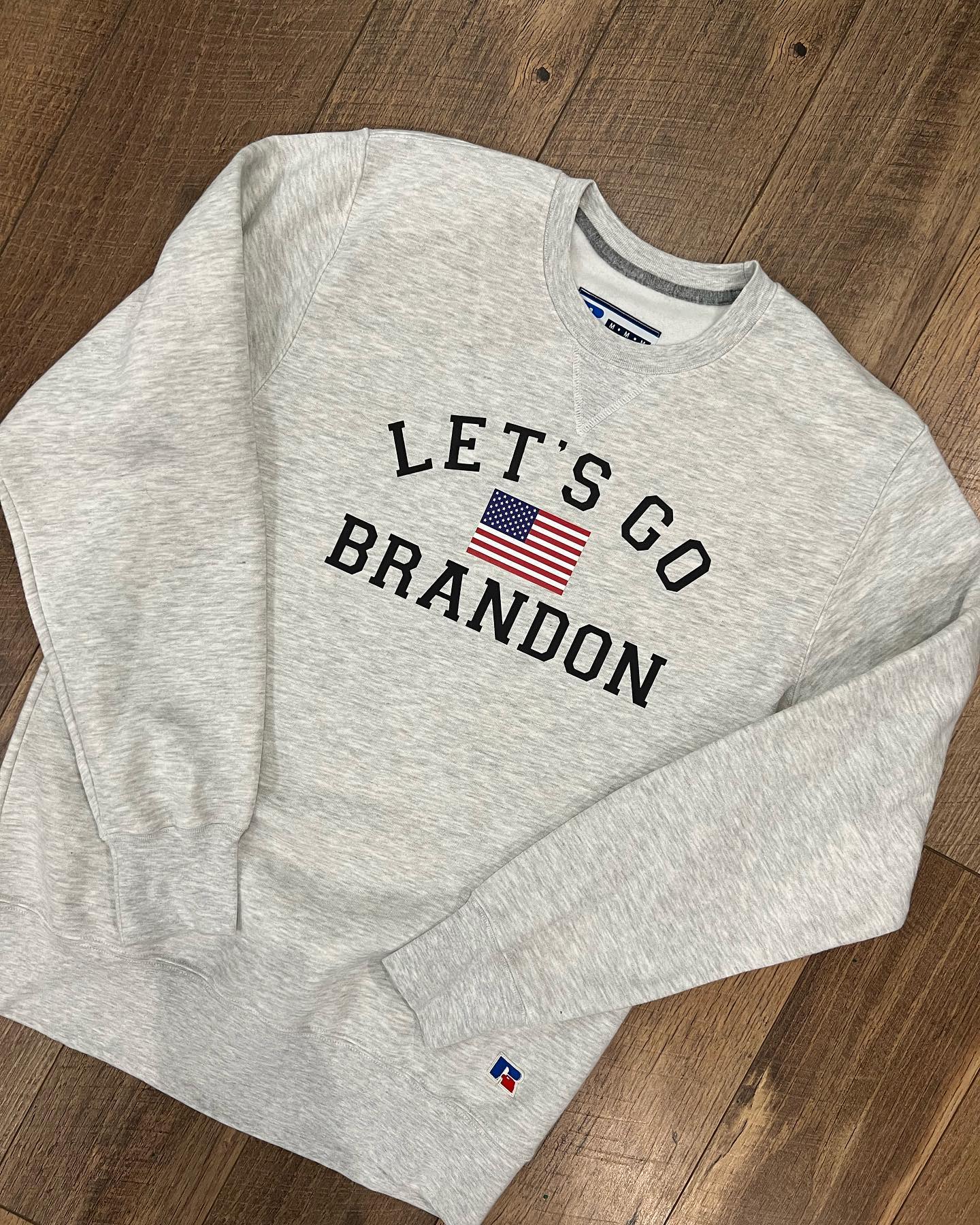 Let's Go Brandon Sweatshirt