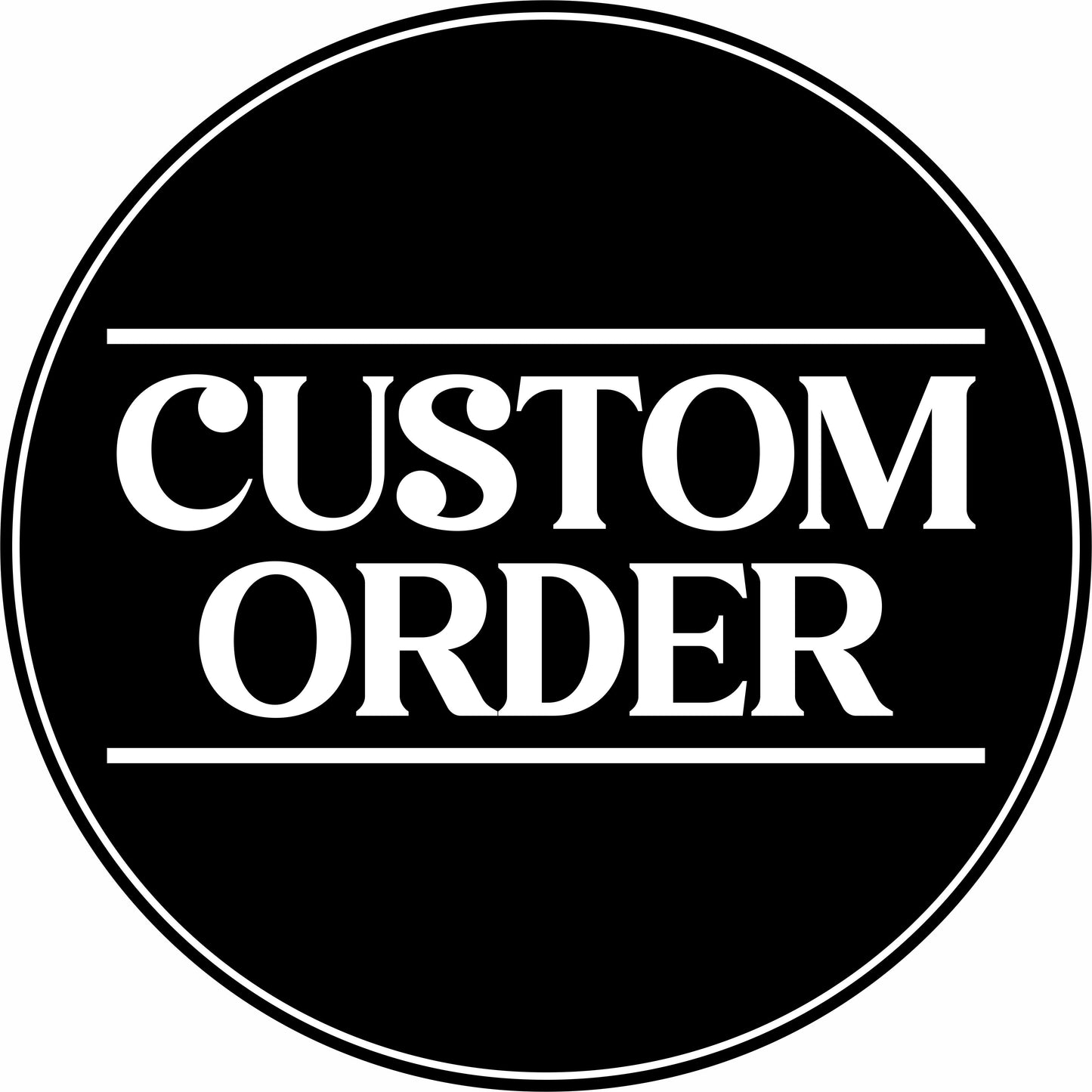 Custom Order