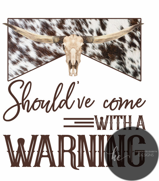 Should've come with a warning brown and white cow print DIGITAL FILE